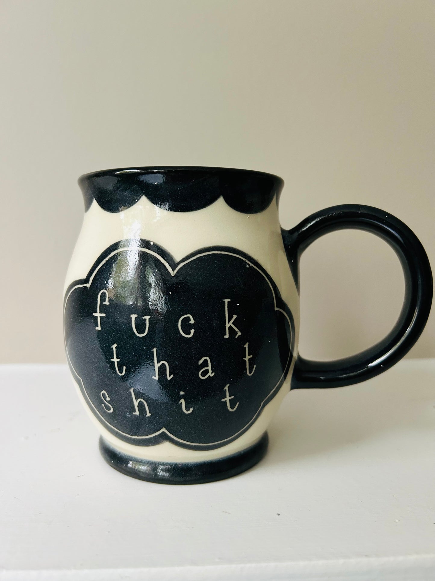 Profane Mug- Fuck This Shit, Fuck That Shit Mug