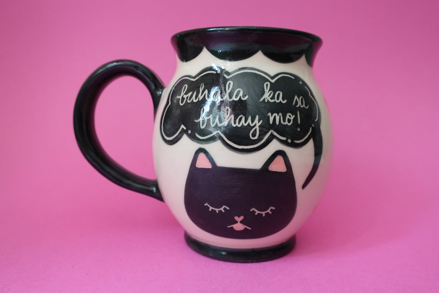 Cat Mug- Bahala Ka Sa Buhay Mo// Bwisit